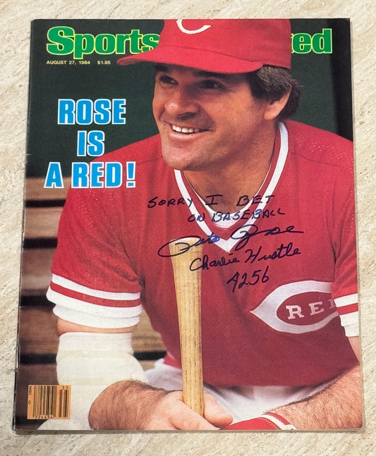 Extremely Rare Pete Rose Autographed Signed 1984 Sports Illustrated Inscribed "SORRY I BET ON BASEBALL" "CHARLIE HUSTLE" and "4256" 1/1