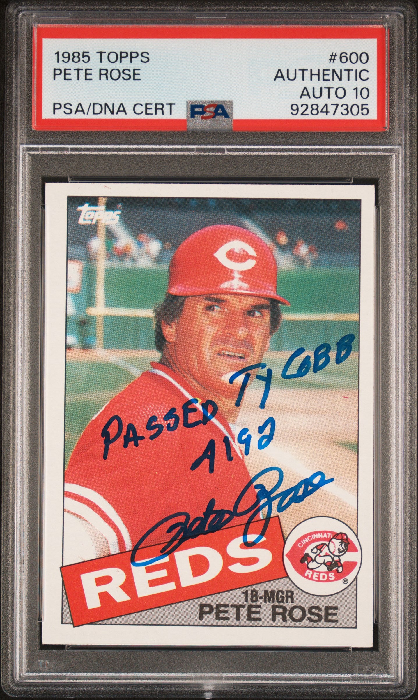 Super Rare Pete Rose Autographed Signed and Inscribed "PASSED TY COBB 4192" 1985 Topps Baseball Card PSA Slabbed Authenticated and Graded AUTO 10